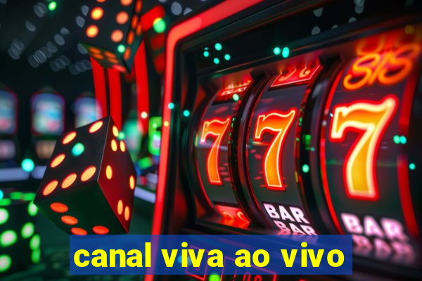 canal viva ao vivo