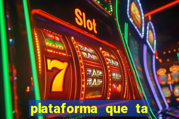 plataforma que ta pagando bem hoje