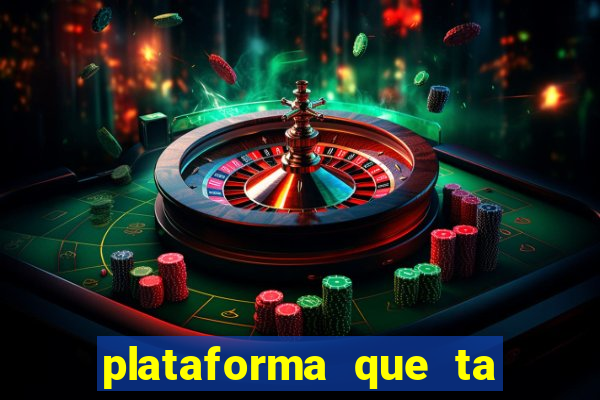 plataforma que ta pagando bem hoje