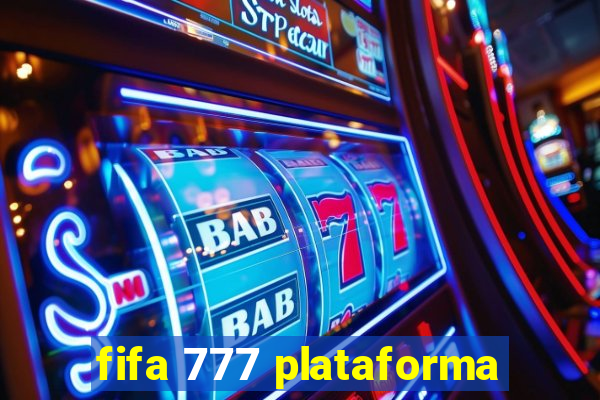 fifa 777 plataforma