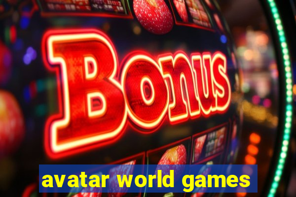 avatar world games