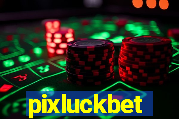 pixluckbet