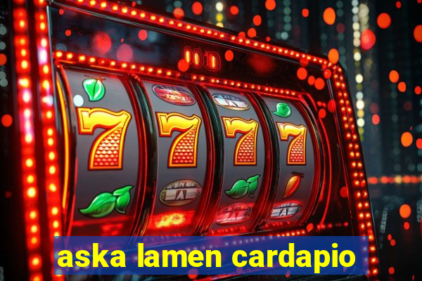 aska lamen cardapio