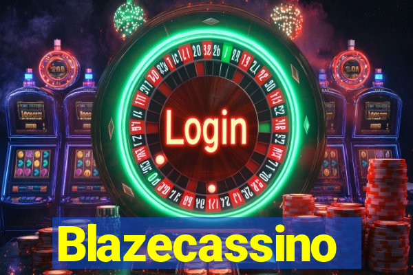 Blazecassino