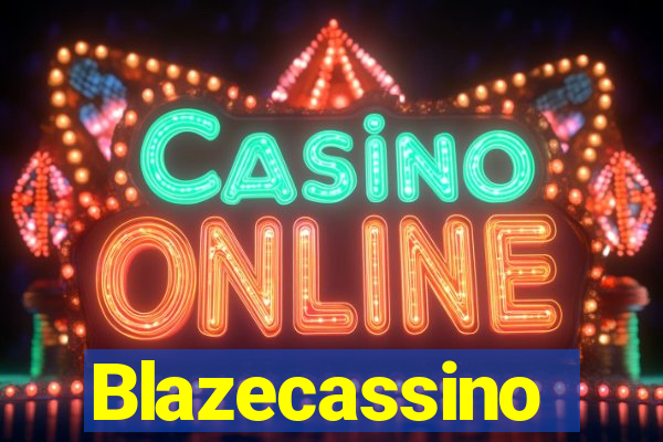 Blazecassino