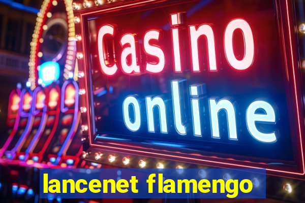 lancenet flamengo