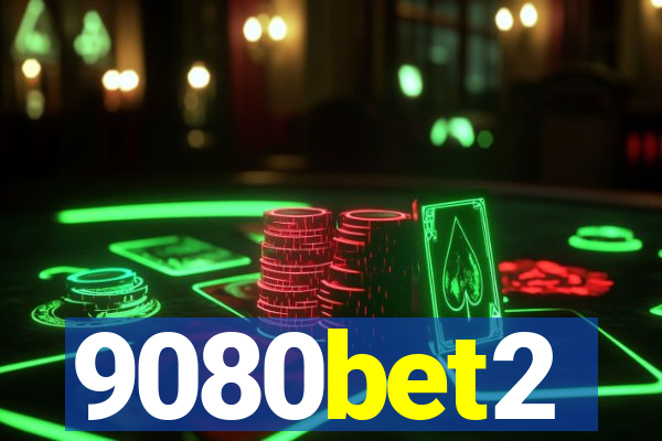 9080bet2