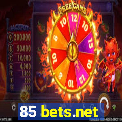 85 bets.net