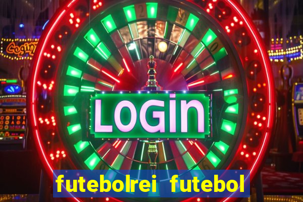 futebolrei futebol ao vivo