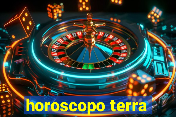 horoscopo terra