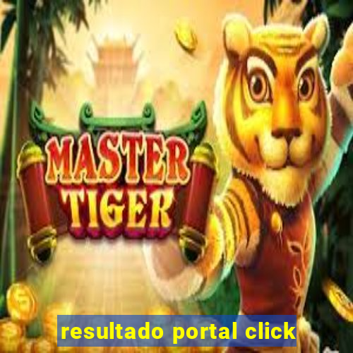 resultado portal click