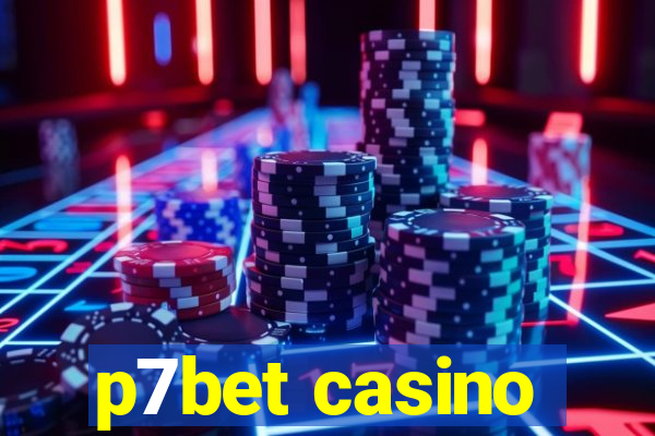 p7bet casino