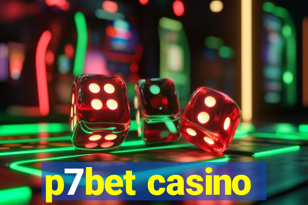 p7bet casino