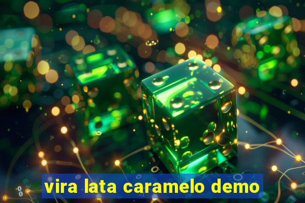 vira lata caramelo demo