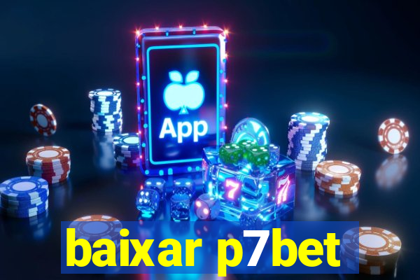 baixar p7bet