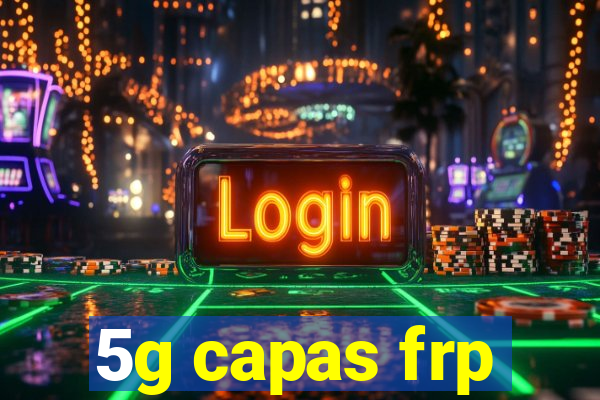 5g capas frp