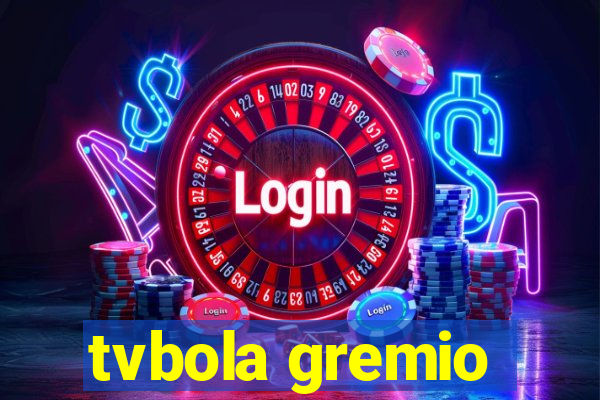 tvbola gremio