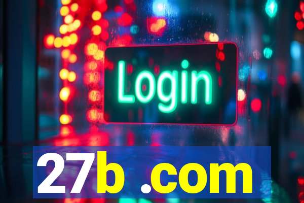 27b .com