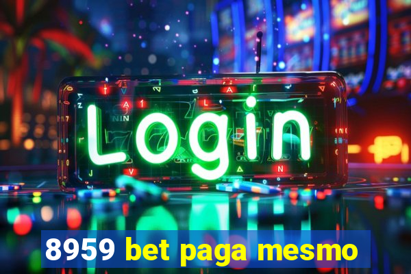 8959 bet paga mesmo