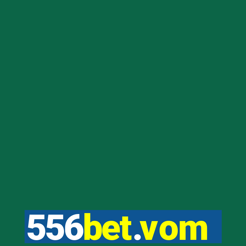 556bet.vom