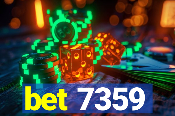 bet 7359