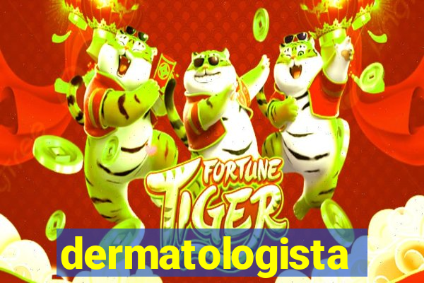 dermatologista quanto ganha