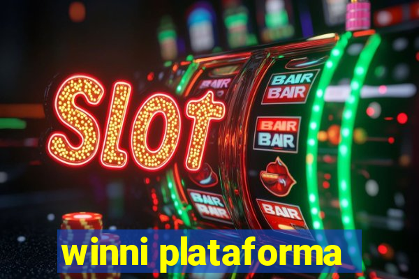 winni plataforma