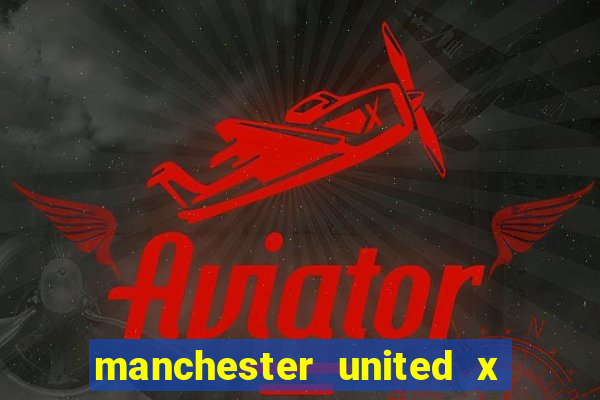 manchester united x leicester futemax