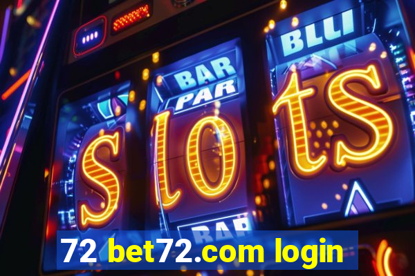 72 bet72.com login