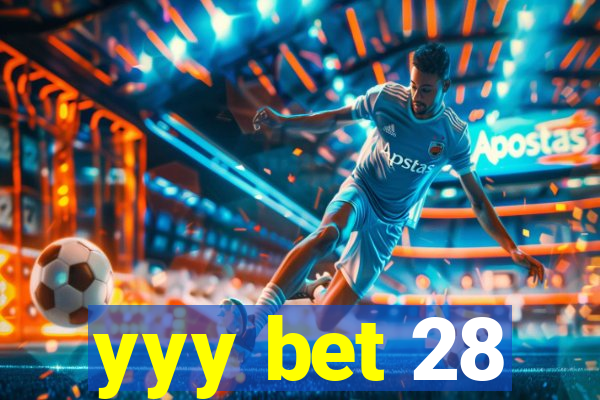 yyy bet 28