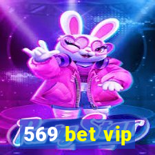 569 bet vip