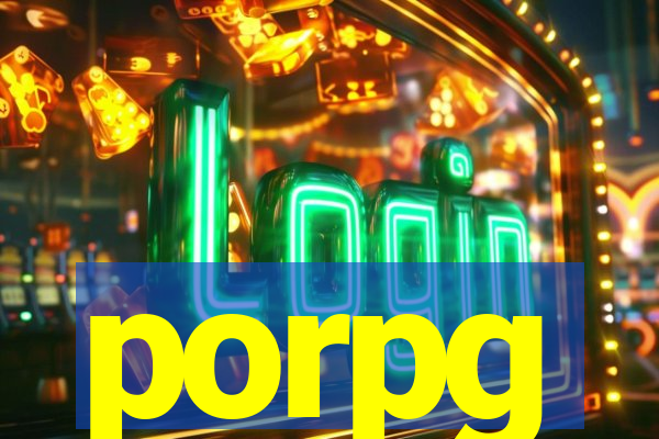 porpg