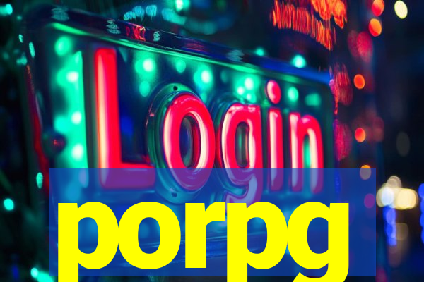 porpg