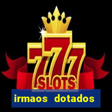 irmaos dotados roleta russa