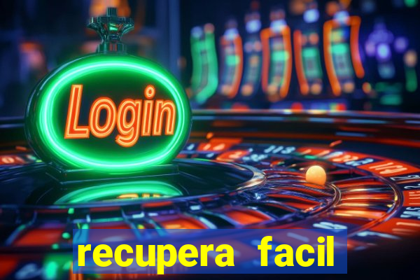 recupera facil reclame aqui