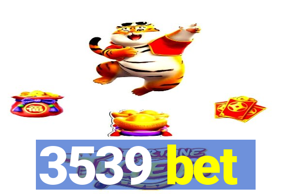 3539 bet