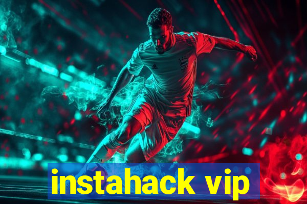 instahack vip