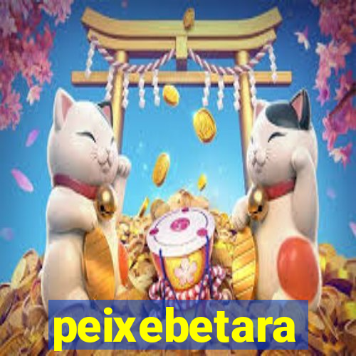 peixebetara