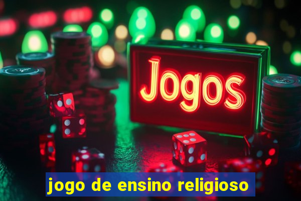 jogo de ensino religioso