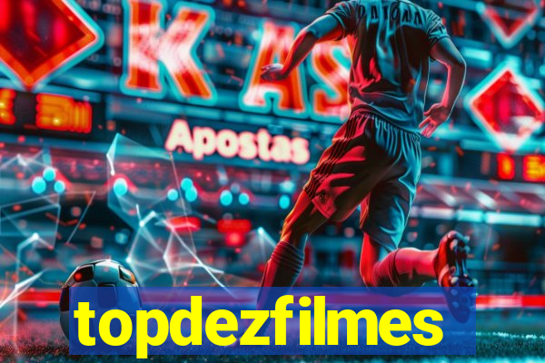 topdezfilmes