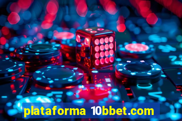 plataforma 10bbet.com