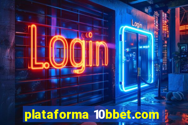 plataforma 10bbet.com