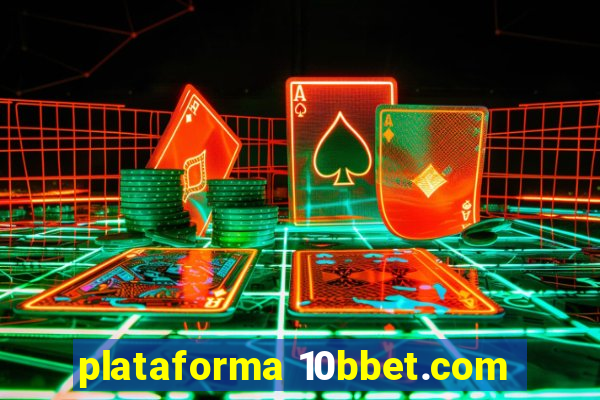 plataforma 10bbet.com