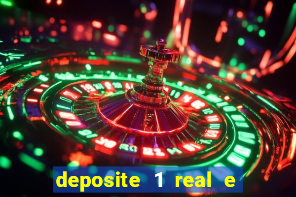 deposite 1 real e ganhe 10