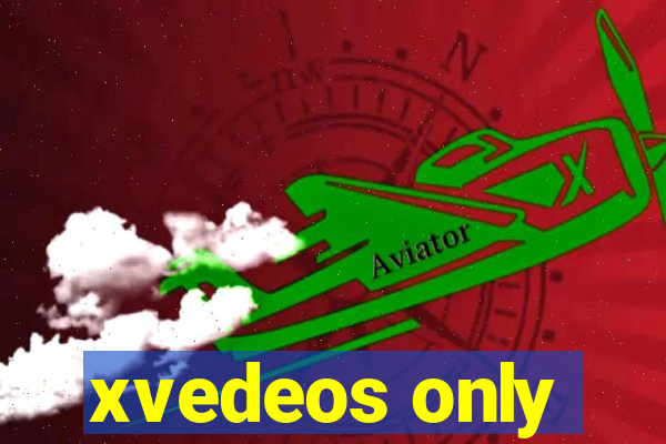 xvedeos only