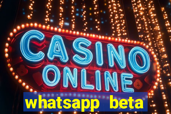 whatsapp beta 3.3.10 instalar