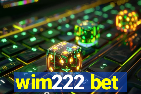 wim222 bet