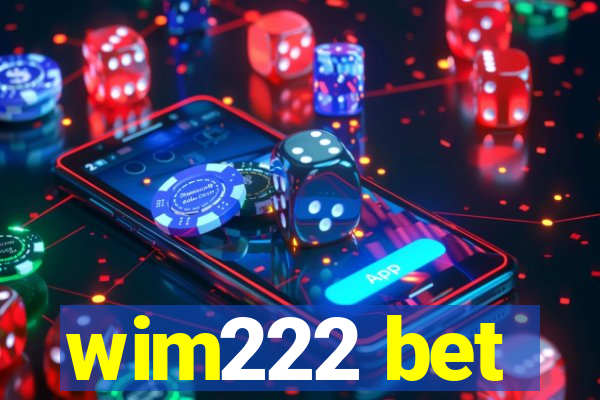 wim222 bet