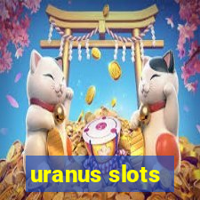 uranus slots