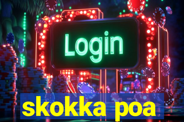 skokka poa